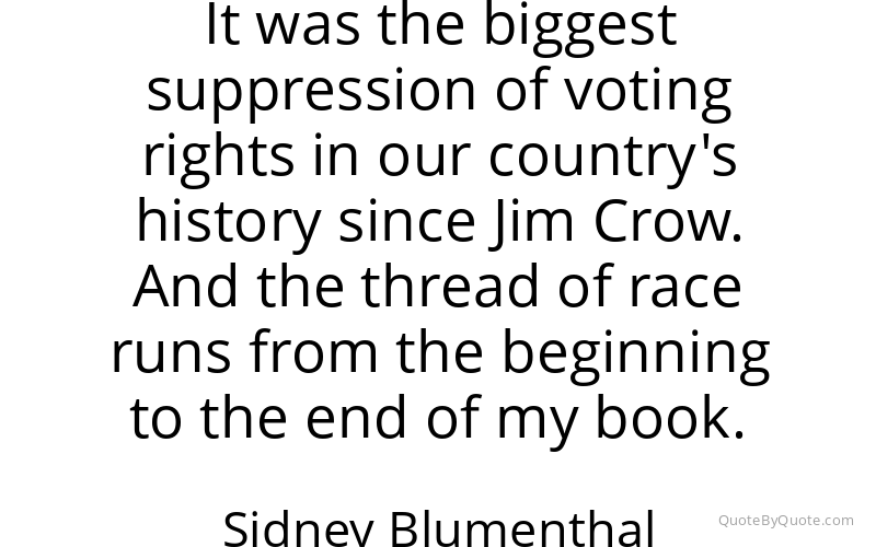 Preview image for this quote by Sidney Blumenthal