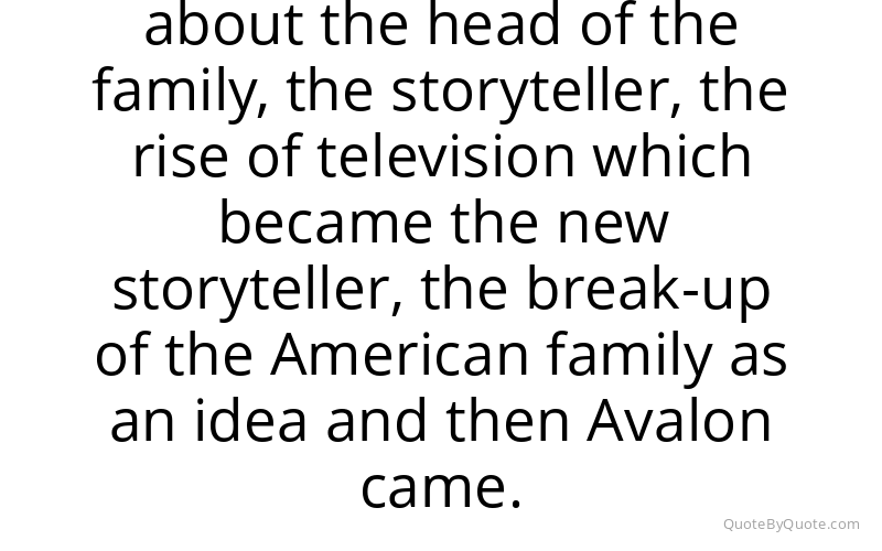 Preview image for this quote by Barry Levinson