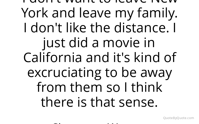 Preview image for this quote by Sigourney Weaver