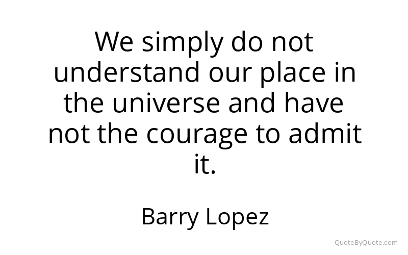 Preview image for this quote by Barry Lopez