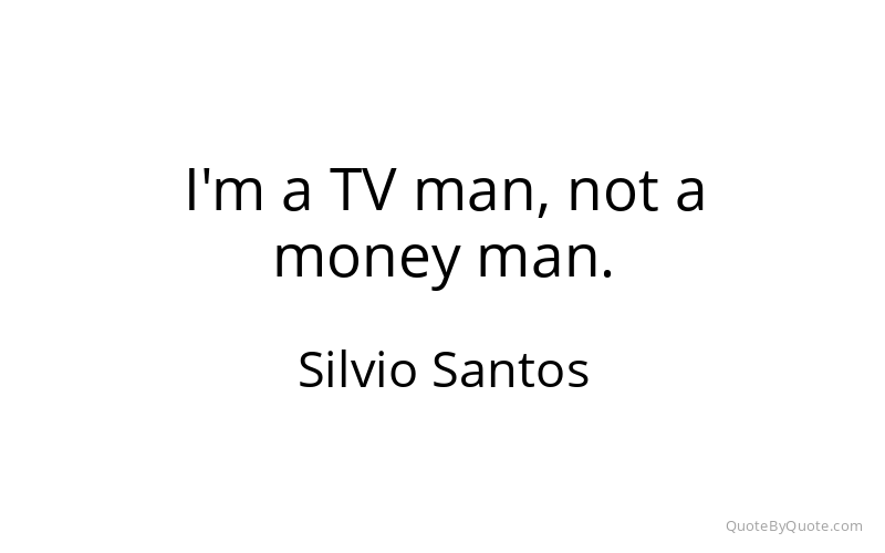 Preview image for this quote by Silvio Santos