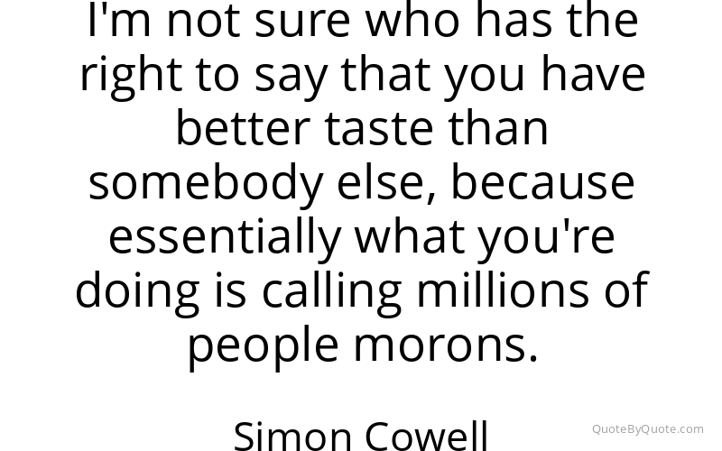 Preview image for this quote by Simon Cowell