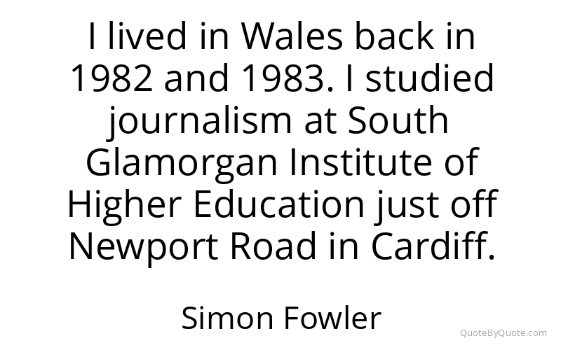 Preview image for this quote by Simon Fowler