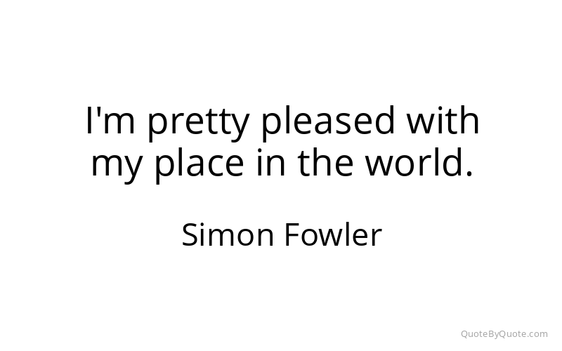 Preview image for this quote by Simon Fowler