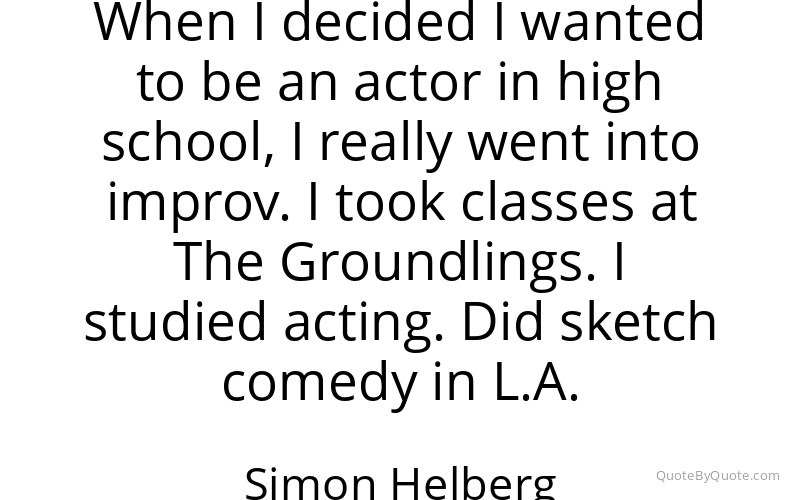 Preview image for this quote by Simon Helberg