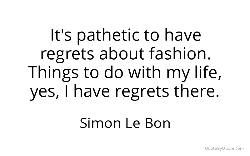 Preview image for this quote by Simon Le Bon