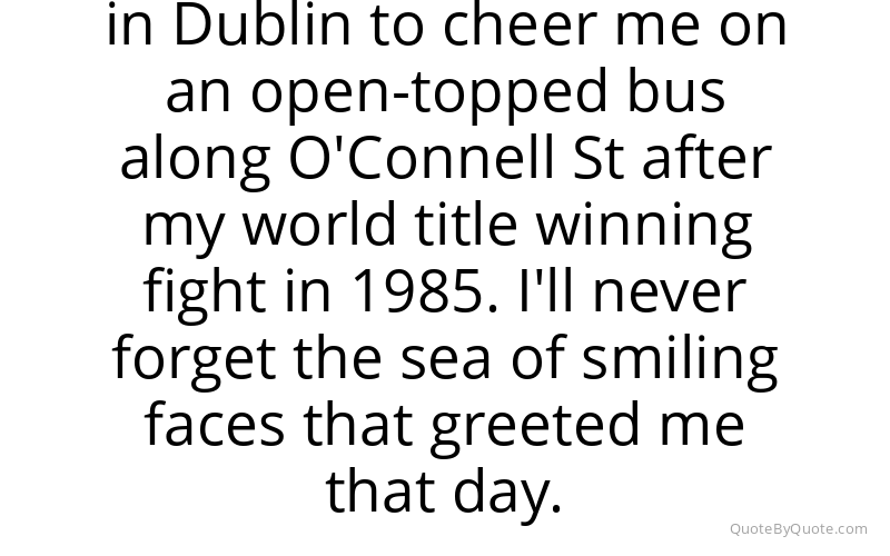 Preview image for this quote by Barry McGuigan