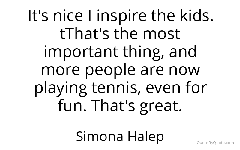 Preview image for this quote by Simona Halep