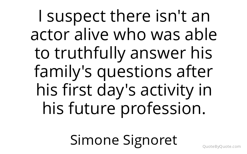 Preview image for this quote by Simone Signoret