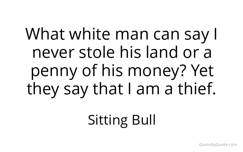 Preview image for this quote by Sitting Bull