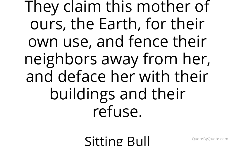 Preview image for this quote by Sitting Bull