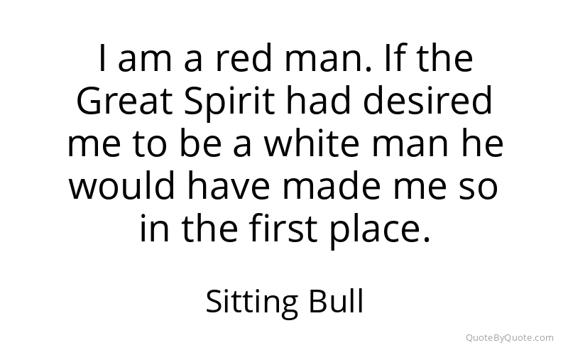 Preview image for this quote by Sitting Bull