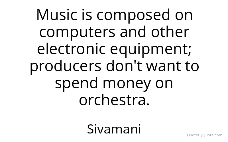Preview image for this quote by Sivamani