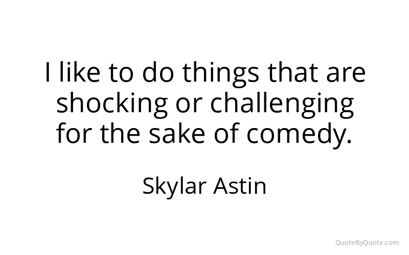 Preview image for this quote by Skylar Astin