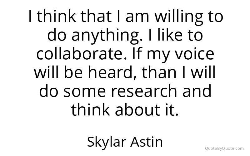 Preview image for this quote by Skylar Astin