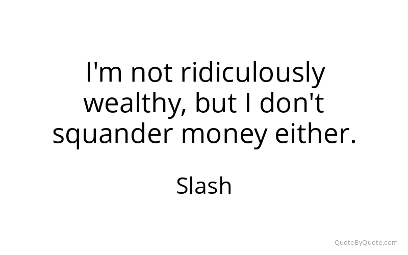 Preview image for this quote by Slash