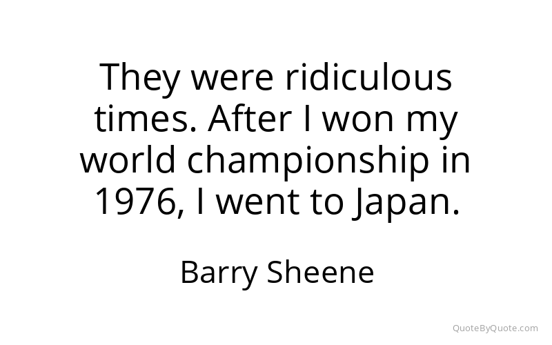 Preview image for this quote by Barry Sheene
