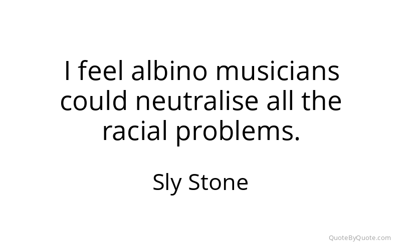 Preview image for this quote by Sly Stone