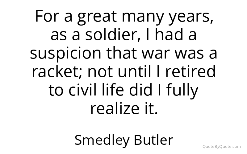 Preview image for this quote by Smedley Butler