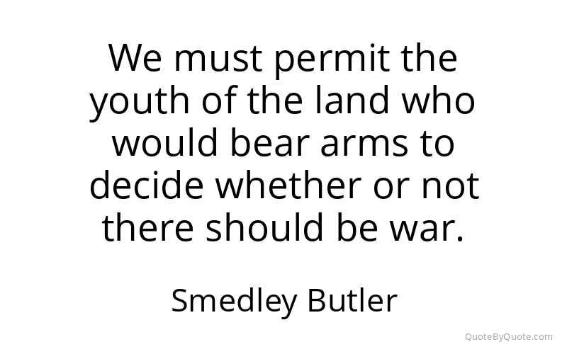 Preview image for this quote by Smedley Butler