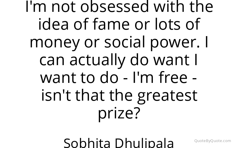 Preview image for this quote by Sobhita Dhulipala