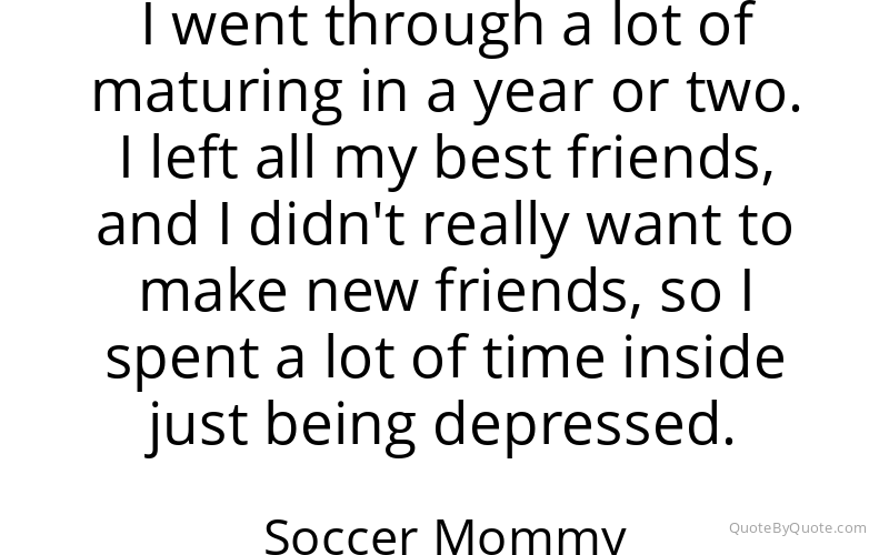 Preview image for this quote by Soccer Mommy