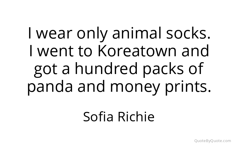 Preview image for this quote by Sofia Richie