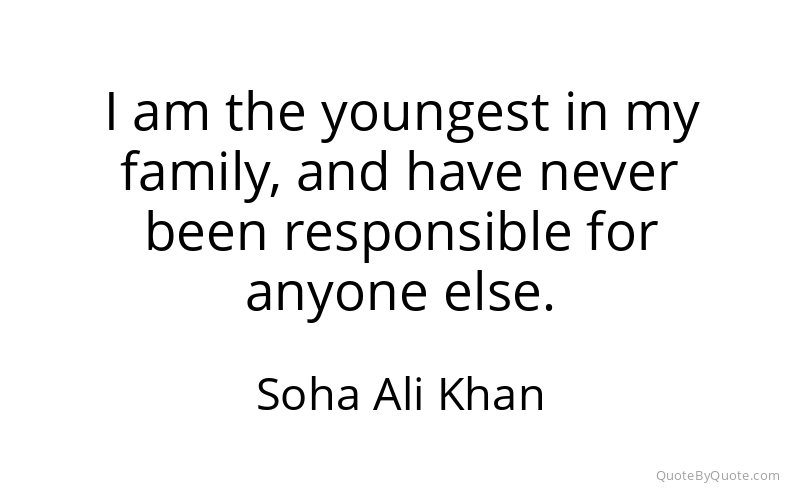 Preview image for this quote by Soha Ali Khan