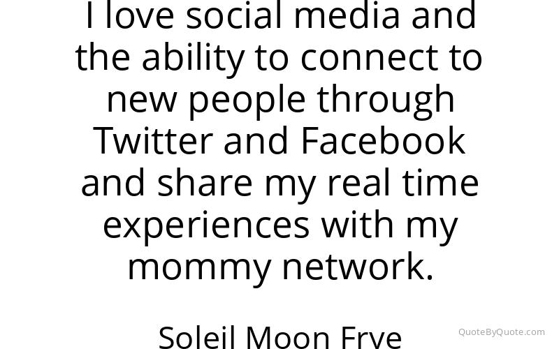 Preview image for this quote by Soleil Moon Frye