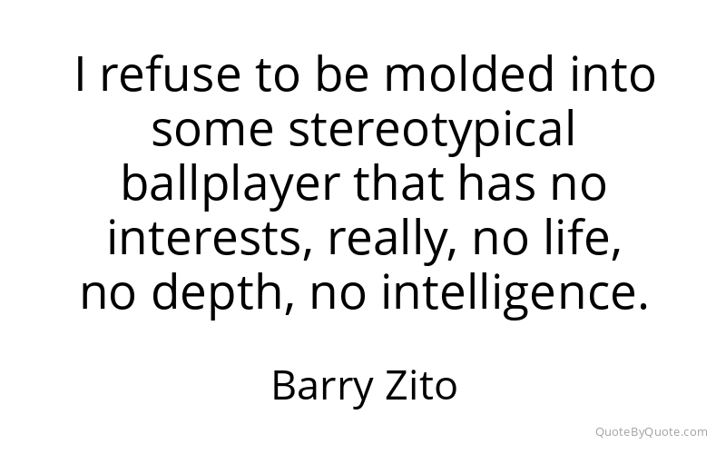 Preview image for this quote by Barry Zito