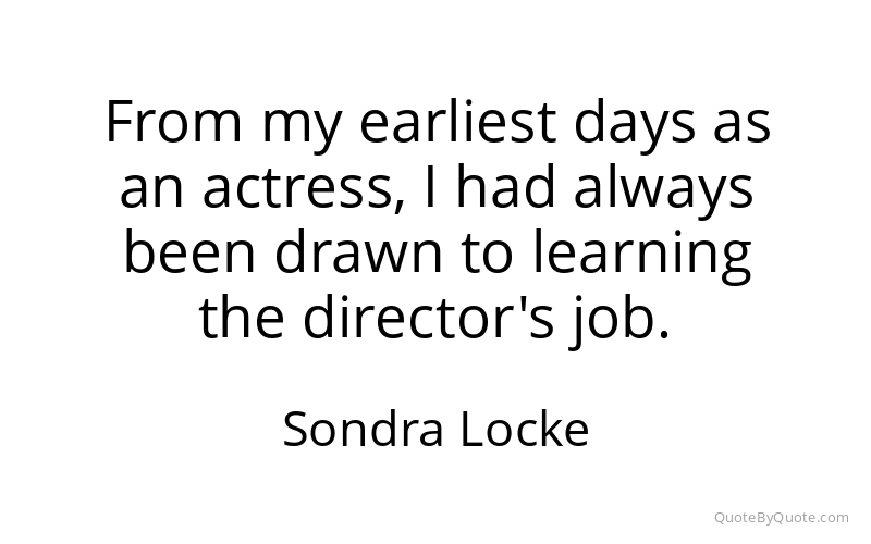Preview image for this quote by Sondra Locke