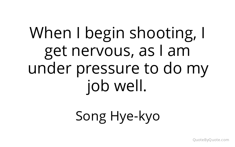 Preview image for this quote by Song Hye-kyo