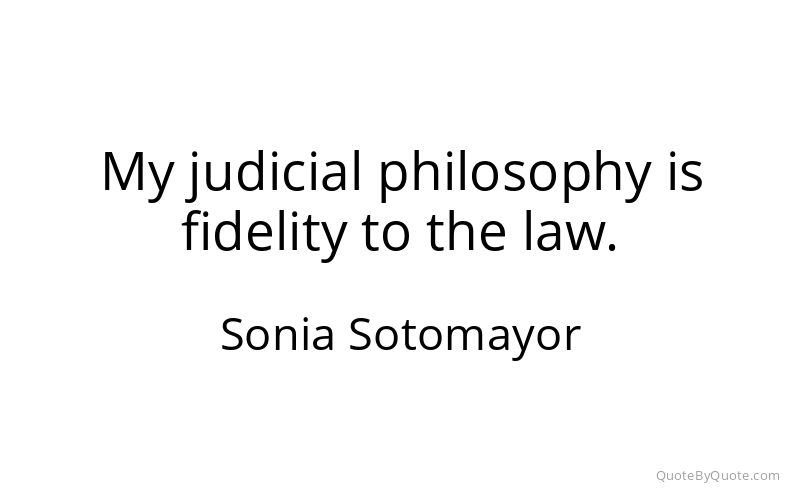 Preview image for this quote by Sonia Sotomayor