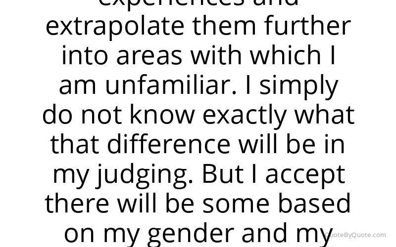 Preview image for this quote by Sonia Sotomayor