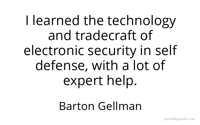 Preview image for this quote by Barton Gellman