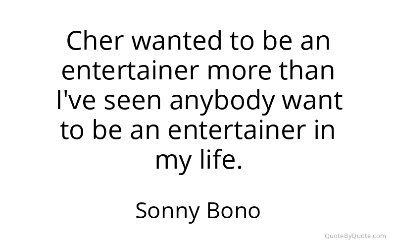Preview image for this quote by Sonny Bono