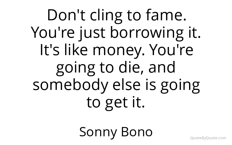 Preview image for this quote by Sonny Bono