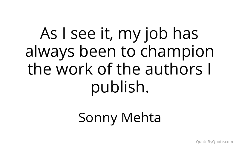 Preview image for this quote by Sonny Mehta