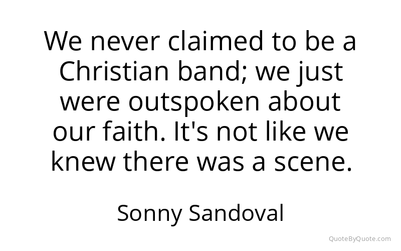 Preview image for this quote by Sonny Sandoval