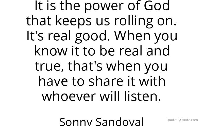 Preview image for this quote by Sonny Sandoval
