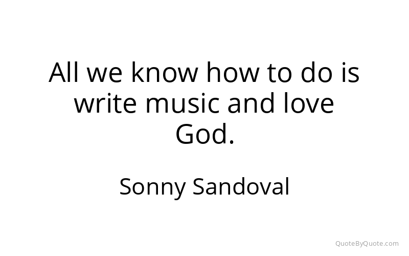 Preview image for this quote by Sonny Sandoval