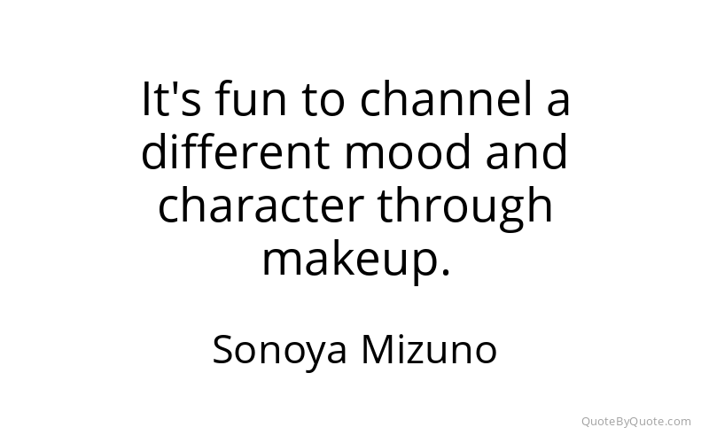Preview image for this quote by Sonoya Mizuno