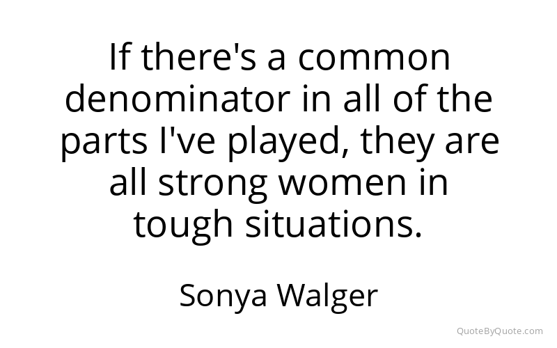 Preview image for this quote by Sonya Walger