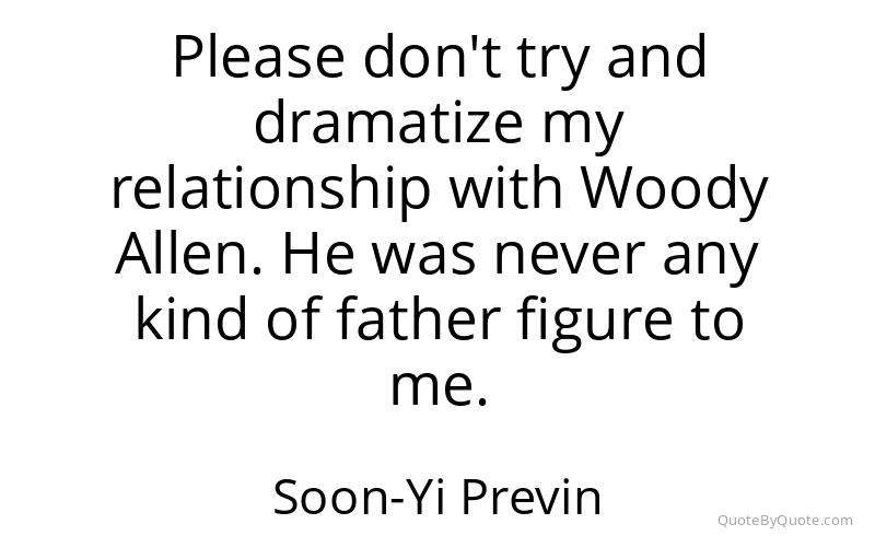Preview image for this quote by Soon-Yi Previn