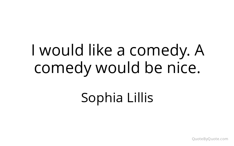 Preview image for this quote by Sophia Lillis