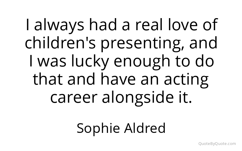 Preview image for this quote by Sophie Aldred