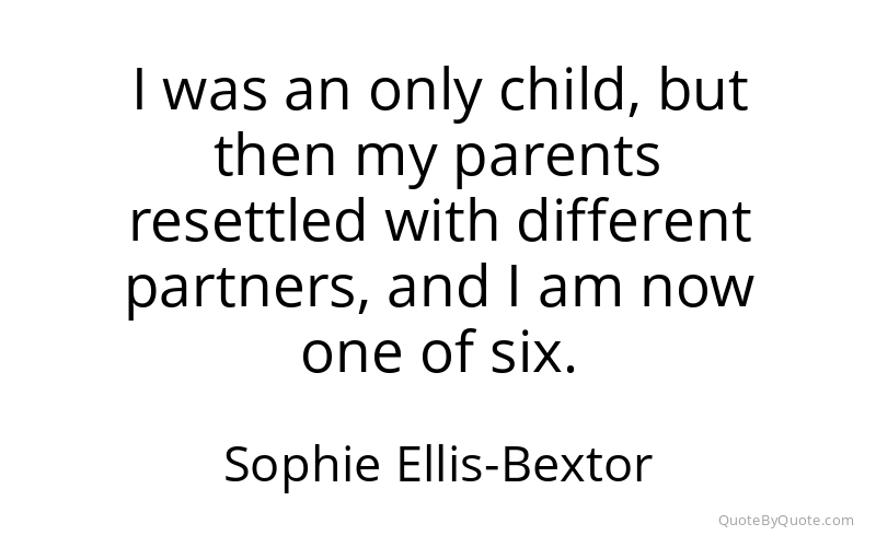 Preview image for this quote by Sophie Ellis-Bextor