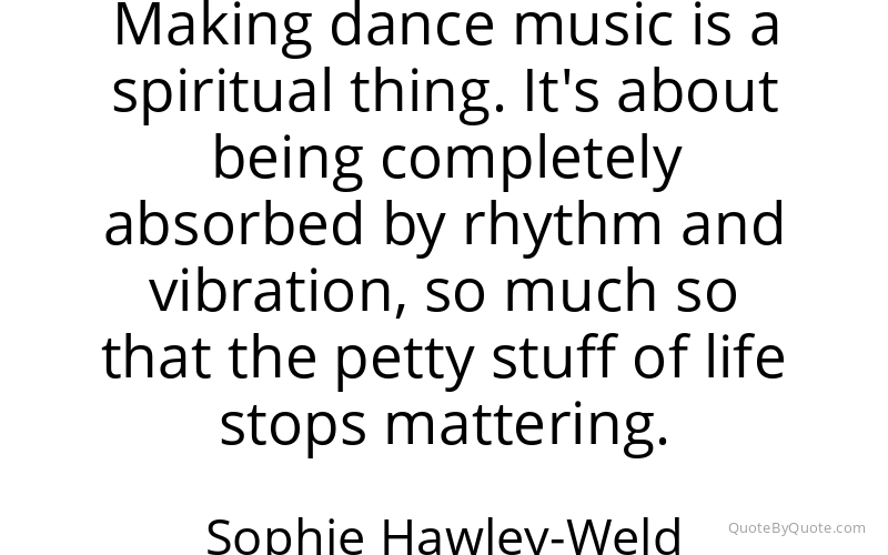 Preview image for this quote by Sophie Hawley-Weld