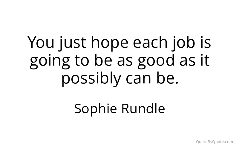Preview image for this quote by Sophie Rundle