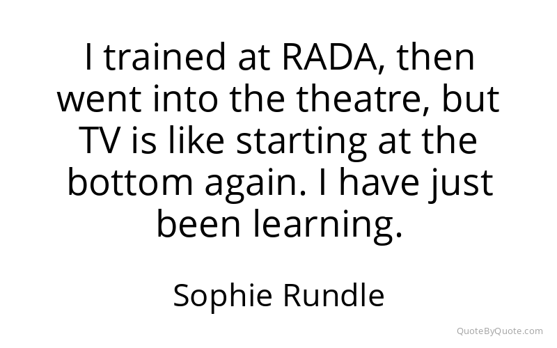 Preview image for this quote by Sophie Rundle